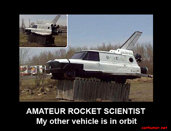 car-humor-funny-joke-road-street-drive-driver-Amateur-Rocket-Scientist-My-other-vehicle-is-in-orbit.jpg